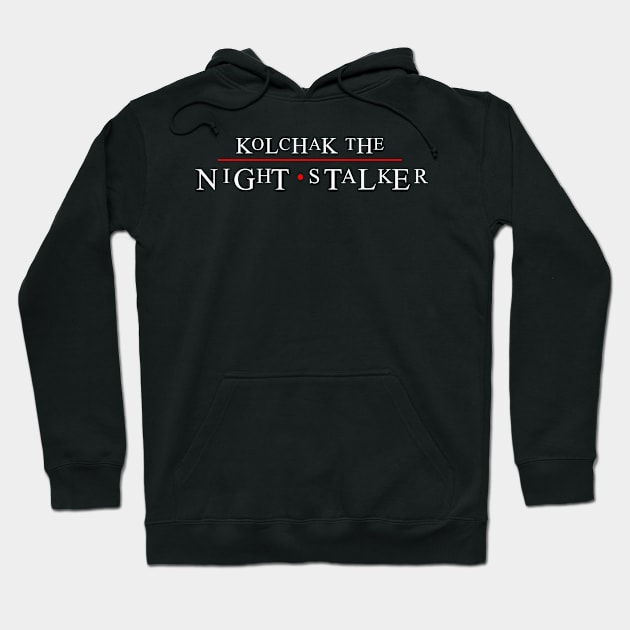 Kolchak the Night Stalker Hoodie by hauntedjack